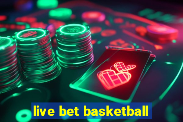 live bet basketball