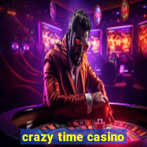 crazy time casino