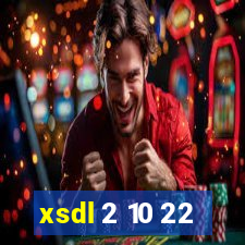 xsdl 2 10 22