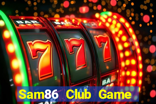 Sam86 Club Game Bài Yo88