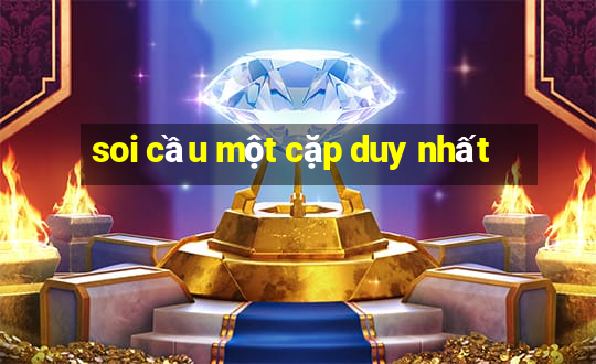 soi cầu một cặp duy nhất