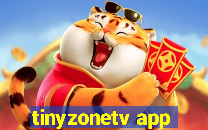 tinyzonetv app