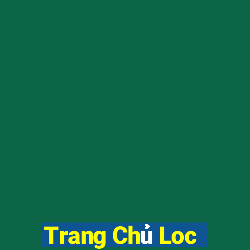 Trang Chủ Loc