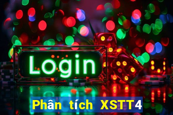 Phân tích XSTT4 Chủ Nhật