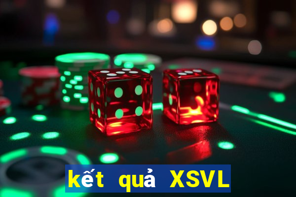 kết quả XSVL ngày 26