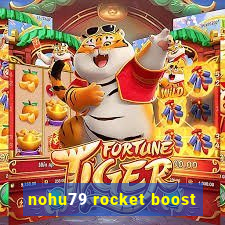 nohu79 rocket boost