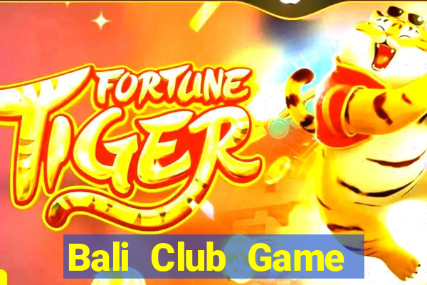 Bali Club Game Bài Mèo Nổ