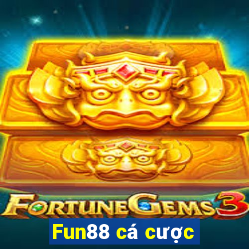 Fun88 cá cược