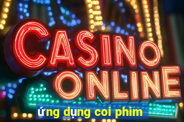 ứng dụng coi phim