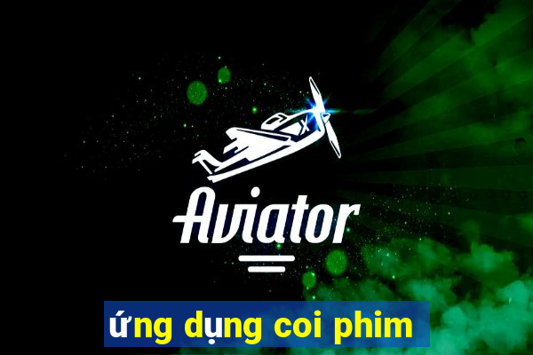 ứng dụng coi phim