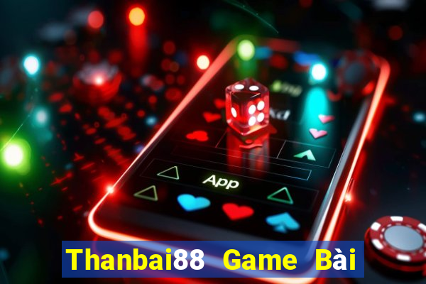 Thanbai88 Game Bài Giải Trí