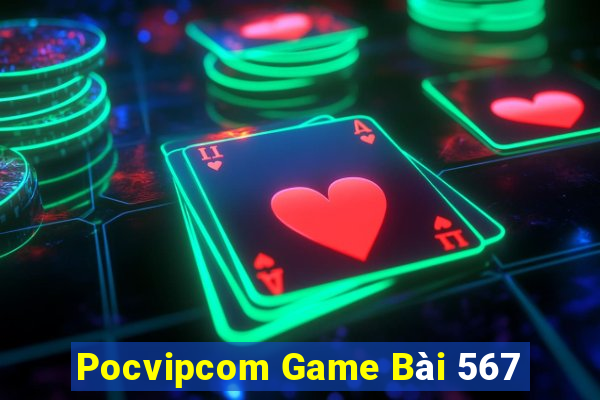 Pocvipcom Game Bài 567