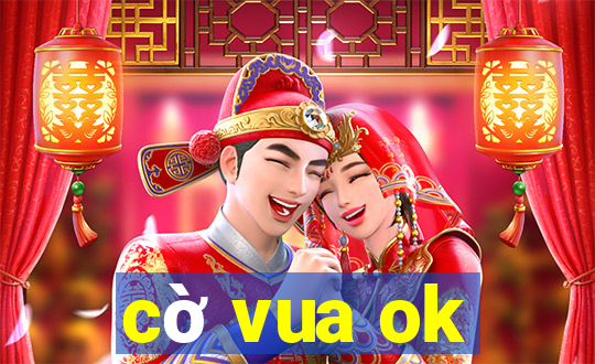 cờ vua ok