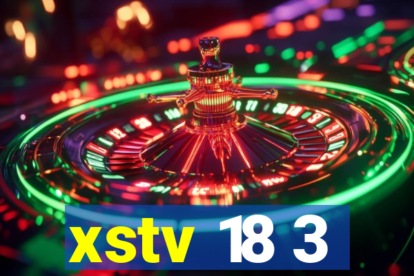 xstv 18 3