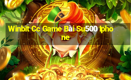 Winbit Cc Game Bài Su500 Iphone