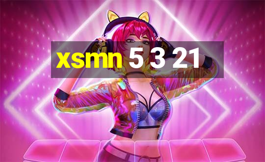 xsmn 5 3 21