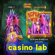 casino lab