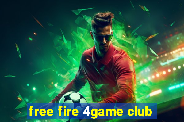 free fire 4game club