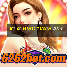 xổ số ninh thuận 26 1