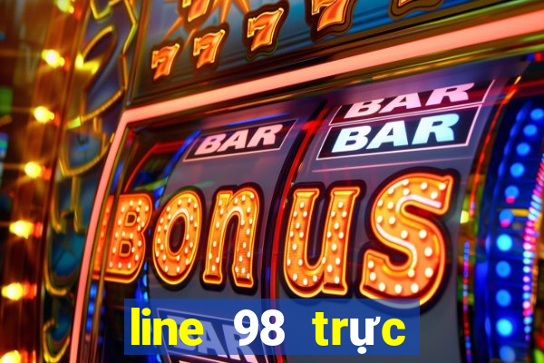 line 98 truc tuyen mien phi