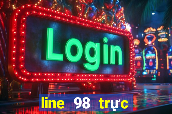 line 98 truc tuyen mien phi