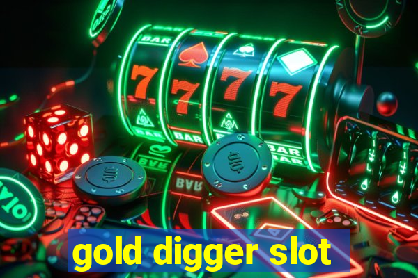 gold digger slot