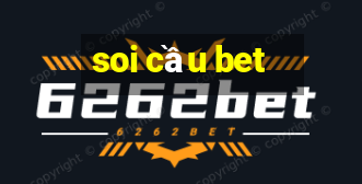 soi cầu bet