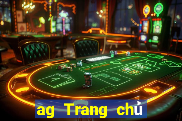 ag Trang chủ Lối vào