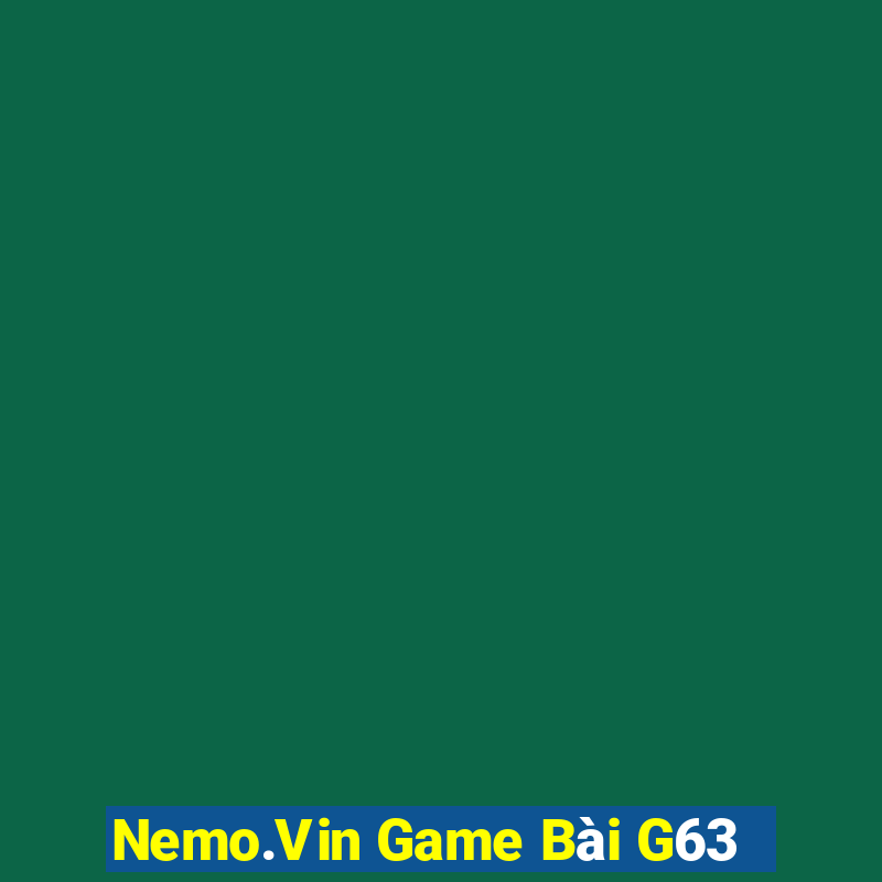 Nemo.Vin Game Bài G63