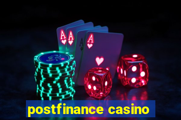 postfinance casino