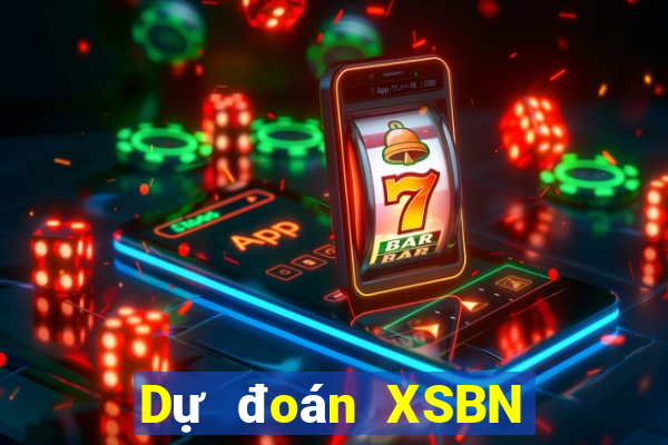 Dự đoán XSBN ngày 20