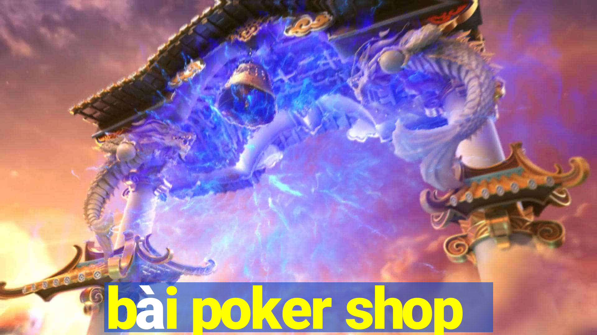 bài poker shop