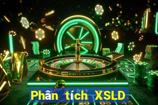 Phân tích XSLD ngày 2