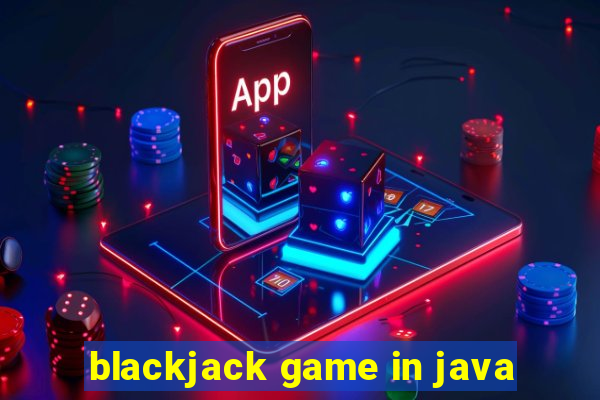 blackjack game in java