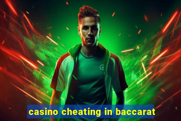 casino cheating in baccarat