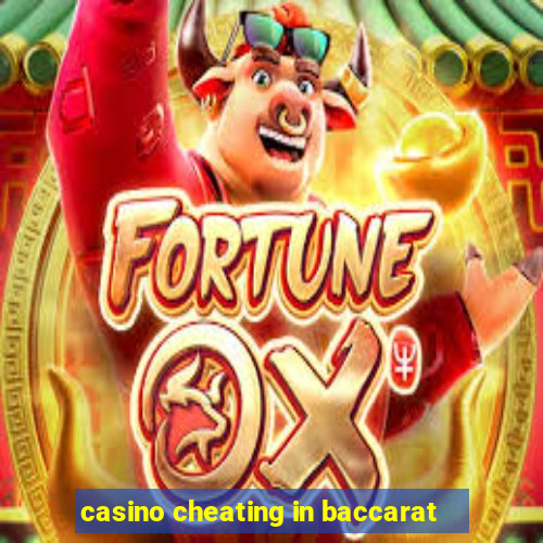 casino cheating in baccarat