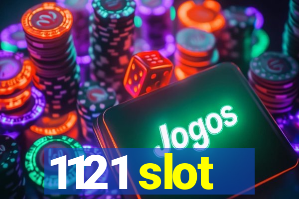 1121 slot