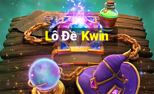 Lô Đề Kwin