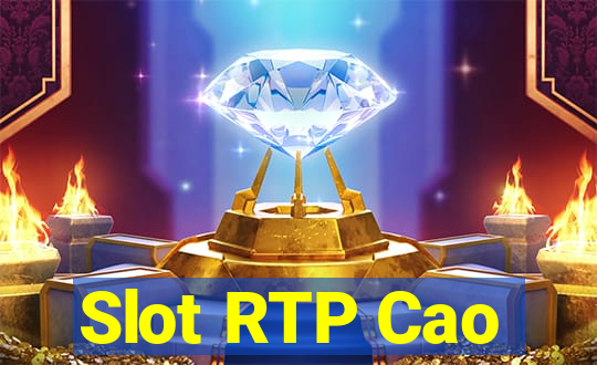 Slot RTP Cao