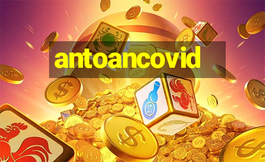 antoancovid