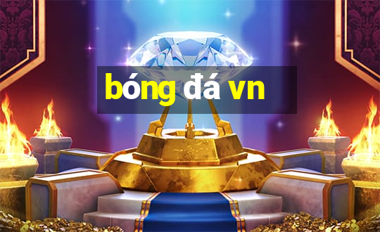 bóng đá vn