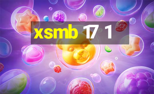 xsmb 17 1