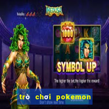 trò chơi pokemon miễn phí