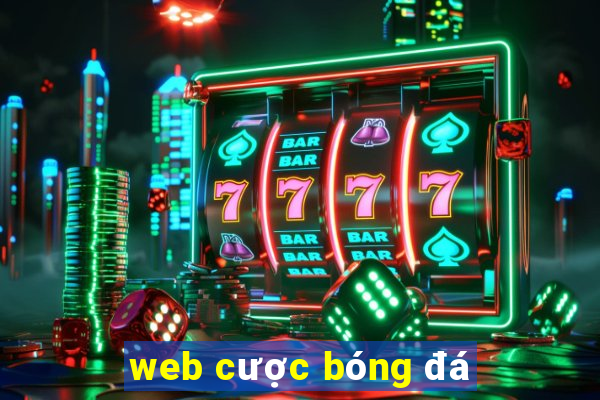 web cược bóng đá