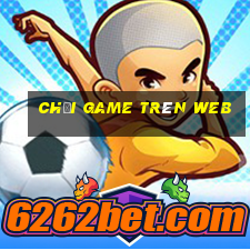 chơi game trên web