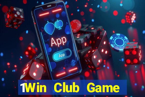 1Win Club Game Bài Hay Nhất Hiện Nay