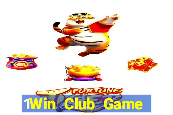 1Win Club Game Bài Hay Nhất Hiện Nay