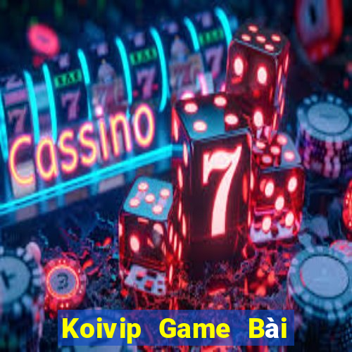 Koivip Game Bài Su500 Iphone