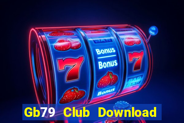 Gb79 Club Download Game Bài