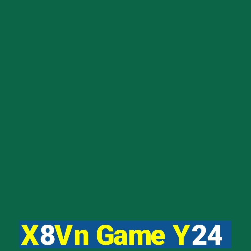 X8Vn Game Y24